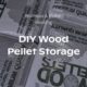 DIY Wood Pellet Storage - Blog Featured Image