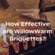 The Benefits of WIllowWarm Briquettes - Blog Featured Image